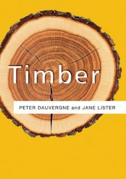 Peter Dauvergne - Timber - 9780745649276 - V9780745649276