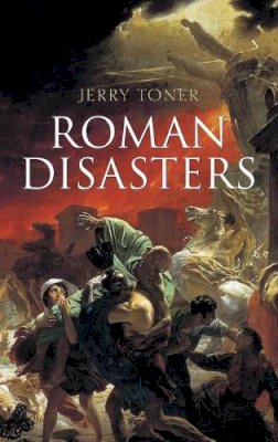 J. P. Toner - Roman Disasters - 9780745651026 - V9780745651026