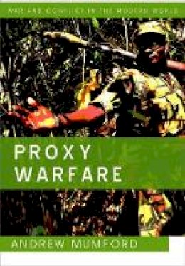 Andrew Mumford - Proxy Warfare - 9780745651187 - V9780745651187