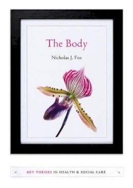 Nicholas J. Fox - The Body - 9780745651231 - V9780745651231