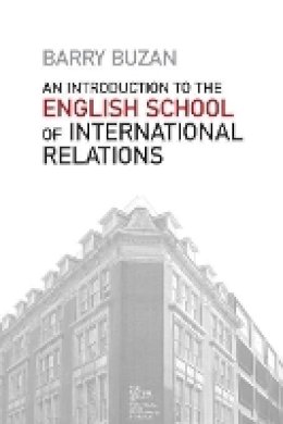 Barry Buzan - An Introduction to the English School of International Relations: The Societal Approach - 9780745653150 - V9780745653150