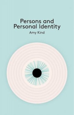 Amy Kind - Persons & Personal Identiy - 9780745654324 - V9780745654324