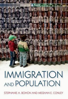 Stephanie A. Bohon - Immigration and Population - 9780745664163 - V9780745664163