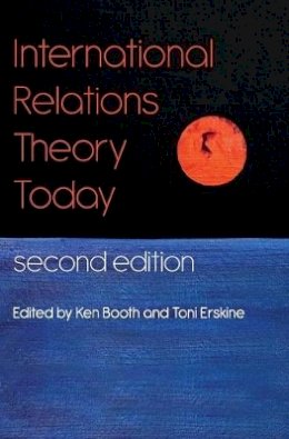 Ken Booth - International Relations Theory Today - 9780745671208 - V9780745671208