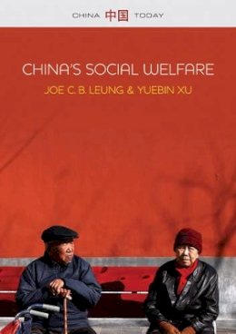 Joe C. B. Leung - China's Social Welfare - 9780745680569 - V9780745680569