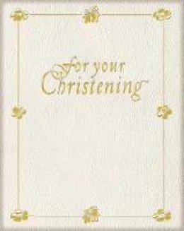 Sarah (Comp) Medina - For Your Christening - 9780745947785 - V9780745947785