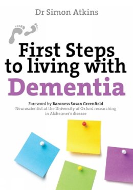 Simon Atkins - First Steps: Living with Dementia - 9780745955568 - V9780745955568