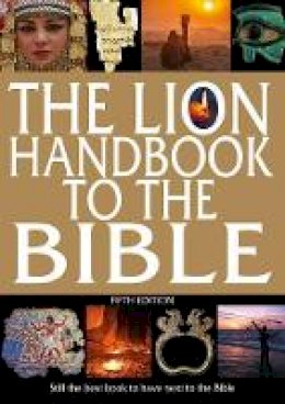 Pat Alexander - The Lion Handbook to the Bible: Still the Best Book to Have Next to the Bible - 9780745980003 - V9780745980003