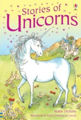 Rosie Dickins - Stories of Unicorns - 9780746071618 - V9780746071618