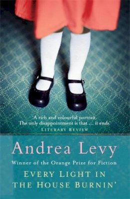 Andrea Levy - Every Light in the House Burnin´ - 9780747246534 - V9780747246534