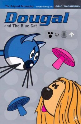 Eric Thompson - Dougal and the Blue Cat - 9780747544272 - V9780747544272