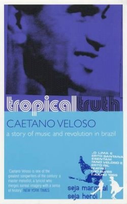 Caetano Veloso - Tropical Truth - 9780747568018 - V9780747568018