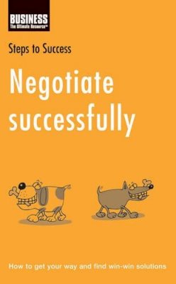 Frindall Bill - Negotiate Successfully: How to Get Your Way and Find Win-win Solutions - 9780747572091 - KEX0216131