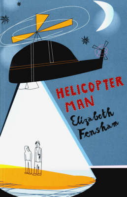 Elizabeth Fensham - Helicopter Man - 9780747575498 - V9780747575498