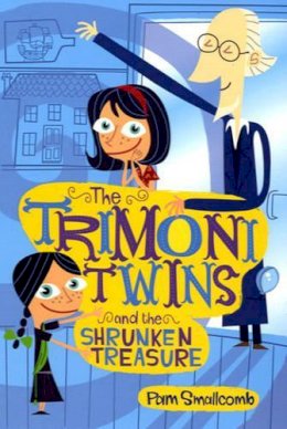 Pam Smallcomb - The Trimoni Twins: And the Shrunken Treasure - 9780747576402 - V9780747576402