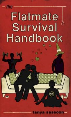 Tanya Sassoon - The Flatmate Survival Handbook - 9780747577133 - KRF0012622