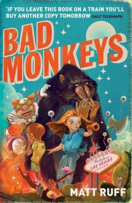 Matt Ruff - Bad Monkeys - 9780747593232 - V9780747593232