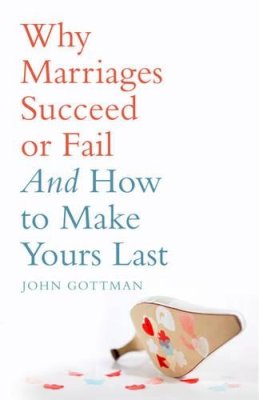 John M. Gottman - Why Marriages Succeed or Fail - 9780747593607 - V9780747593607