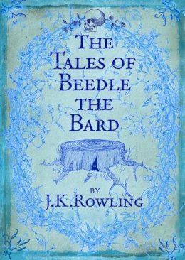 J. K. Rowling - The Tales of Beedle the Bard - 9780747599876 - KJE0003332