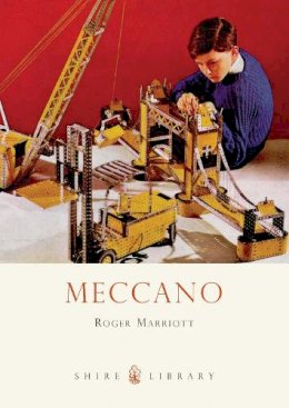 Roger Marriott - Meccano (Shire Library) - 9780747810568 - V9780747810568
