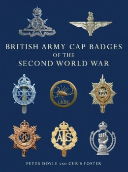 Professor Peter Doyle - British Army Cap Badges of the Second World War (Shire Collections) - 9780747810919 - V9780747810919