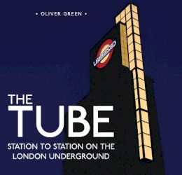 Oliver Green - The Tube (Shire General) - 9780747812272 - V9780747812272