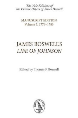 James Boswell - James Boswell´s Life of Johnson: Manuscript Edition: Volume 3, 1776–1780 - 9780748606047 - V9780748606047
