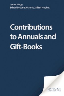James Hogg - Contributions to Annuals and Gift Books - 9780748615278 - V9780748615278