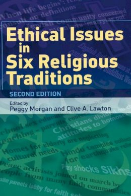 Morgan - Ethical Issues in Six Religious Traditions - 9780748623303 - V9780748623303