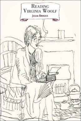 Julia Briggs - Reading Virginia Woolf - 9780748624348 - V9780748624348