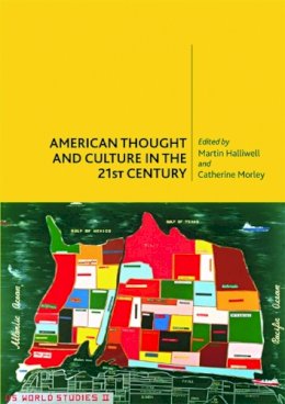 Martin Halliwell - American Thought and Culture in the 21st Century - 9780748626014 - V9780748626014