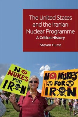 Steven Hurst - United States and Iraq Since 1979: Hegemony, Oil and War - 9780748627677 - V9780748627677