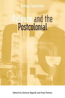 Simone Bignall (Ed.) - Deleuze and the Postcolonial - 9780748637003 - V9780748637003