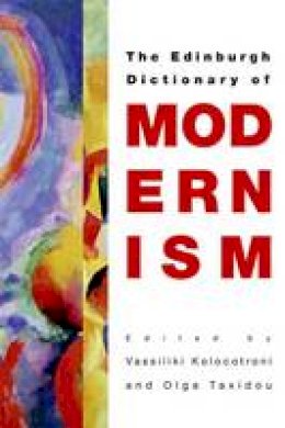 Vassili Kolocotroni - The Edinburgh Dictionary of Modernism - 9780748637027 - V9780748637027