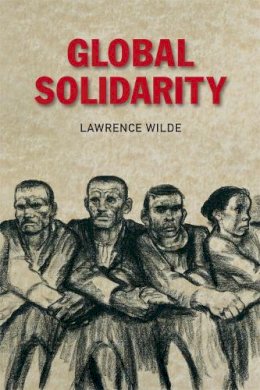 Lawrence Wilde - Global Solidarity - 9780748640287 - V9780748640287