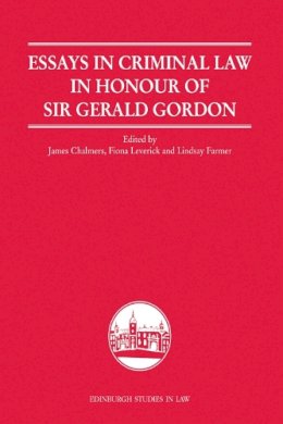 James Chalmers - Essays in Criminal Law in Honour of Sir Gerald Gordon - 9780748640706 - V9780748640706