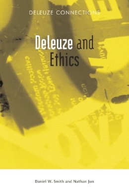 Daniel W (Ed) Smith - Deleuze and Ethics - 9780748641161 - V9780748641161