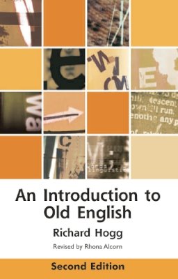 Richard Hogg - An Introduction to Old English - 9780748642380 - V9780748642380