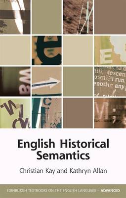 Kay - ENGLISH HISTORICAL SEMANTICS - 9780748644773 - V9780748644773