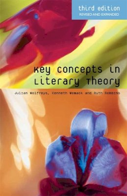 Julian Wolfreys - Key Concepts in Literary Theory - 9780748668397 - V9780748668397