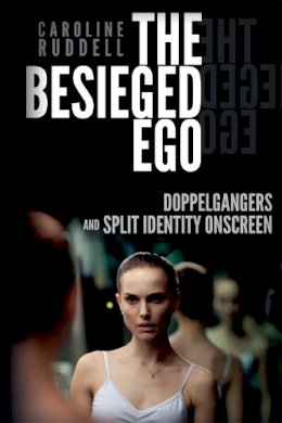 Caroline Ruddell - The Besieged Ego - 9780748692026 - V9780748692026