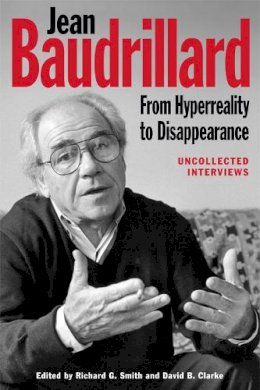 Richard G (Ed Smith - JEAN BAUDRILLARD FROM HYPERREALITY - 9780748694297 - V9780748694297