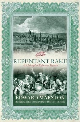 Edward Marston - The Repentant Rake: The thrilling historical whodunnit - 9780749008086 - V9780749008086