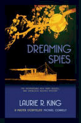 Laurie R. King  - Dreaming Spies - 9780749018214 - V9780749018214