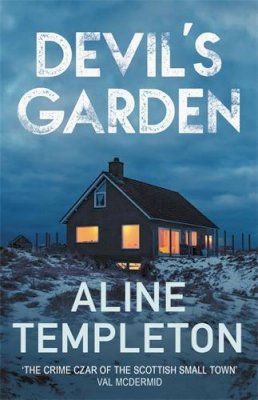 Aline Templeton - Devil´s Garden: The gripping Scottish crime thriller - 9780749026110 - 9780749026110