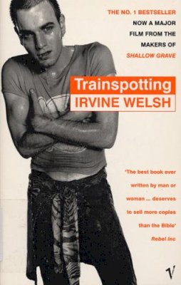 Irvine Welsh - Trainspotting - 9780749336509 - 9780749336509