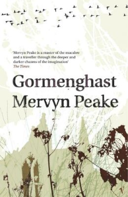 Mervyn Peake - Gormenghast (Gormenghast Trilogy (Book Two)) - 9780749394820 - 9780749394820