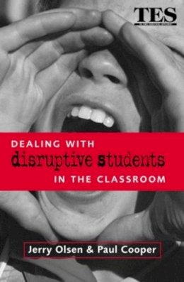 Cooper - Dealing with Disruptive Students in the Classroom - 9780749431327 - V9780749431327