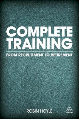 Robin Hoyle - Complete Training: From Recruitment to Retirement - 9780749468996 - V9780749468996