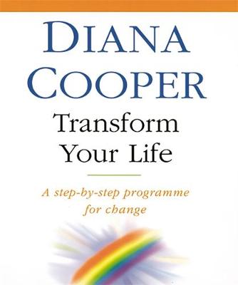 Diana Cooper - Transform Your Life - 9780749919443 - V9780749919443